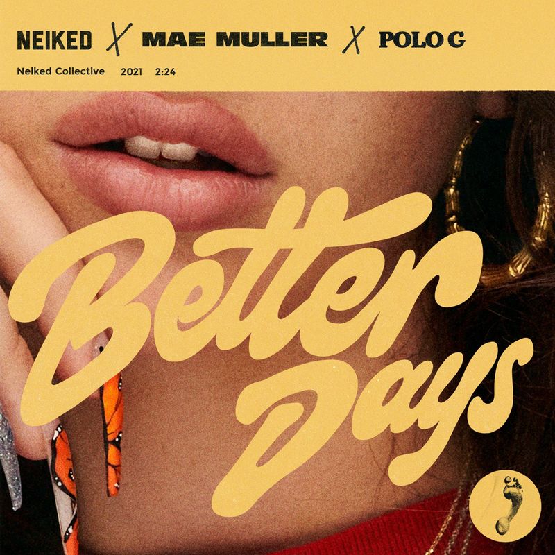 NEIKED, Mae Muller, POLO G
